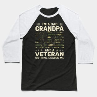 I'M A Dad Grandpa And Veteran Baseball T-Shirt